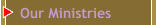 Our Ministries