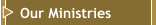 Our Ministries